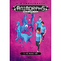 Sách - Animorphs Người Hóa Thú - Tập 8 - Kẻ Ngoại Tộc (tặng kèm bookmark thiết kế)