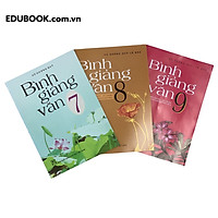 Combo sách bình giảng Văn lớp 7,8,9