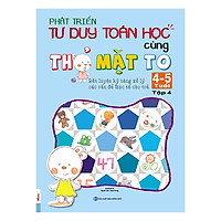 Phát Triển Tư Duy Toán Học Cùng Thỏ Mặt To (4 – 5 Tuổi) – Tập 4