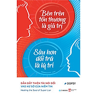 Bên trên tổn thương lá giá trị, sâu hơn dối trá là lý trí (Kèm chữ ký tác giả)