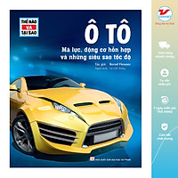 Thế Nào Và Tại Sao - Ô Tô - Mã Lực, Động Cơ Hỗn Hợp Và Những Siêu Sao Tốc Độ