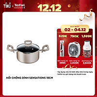 Nồi chống dính đáy từ Tefal Sensations H9104314 18cm (Đồng) - Hàng chính hãng
