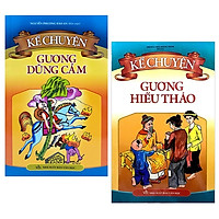 Combo Kể Chuyện Gương Dũng Cảm (Tái Bản 2018) + Kể Chuyện Gương Hiếu Thảo (Tái Bản 2019)