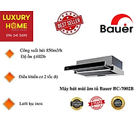 Máy hút mùi âm tủ Bauer BC-7002B - Hàng chính hãng