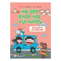 Hỏi Đáp Khoa Học Vui Nhộn - Tại Sao Lốp Xe Chỉ Có Màu Đen?