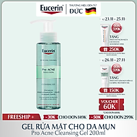 Gel Rửa Mặt Eucerin Pro Acne Cleansing Gel Dành Cho Da Mụn 200ml