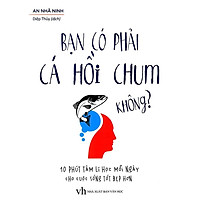 Sách: Bạn Có Phải Cá Hồi Chum Không