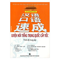 Luyện Nói Tiếng Trung Quốc Cấp Tốc – _x000D_Trình Độ Trung Cấp (Kèm 2 Audio CDS)