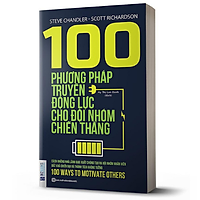 BIZBOOKS – Sách 100 Phương Pháp Truyền Động Lực Cho Đội Nhóm Chiến Thắng - MinhAnBooks