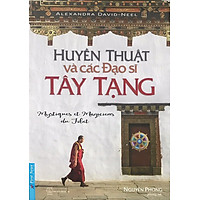 Huyền Thuật Và Các Đạo Sĩ Tây Tạng