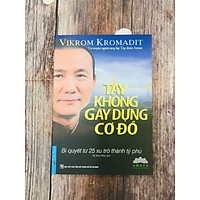 Tay Không Gây Dựng Cơ Đồ