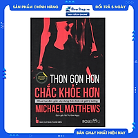 Thon Gọn Hơn Chắc Khỏe Hơn