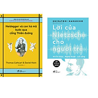Combo 2 cuốn sách: Heidegger và con hà mã bước qua cổng thiên đường + Lời của Nietzsche cho người trẻ T2 - Tri thức - nghệ thuật - lối sống