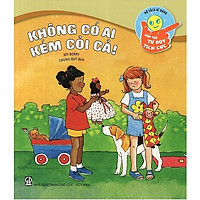 Bộ Sách Kĩ Năng Giúp Trẻ Tư Duy Tích Cực – Không Có Ai Kém Cỏi Cả (Tái Bản 2018)