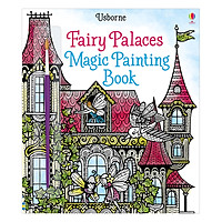 Usborne Fairy Palaces Magic Painting Book