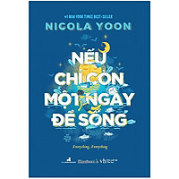 Sách - Nếu Chỉ Còn Một Ngày Để Sống (tặng kèm bookmark)