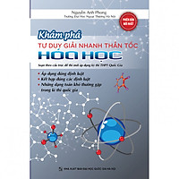 Khám Phá Tư Duy Giải Nhanh Thần Tốc Hóa Học
