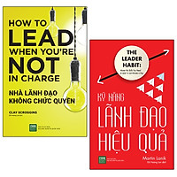 Bộ Sách Nhà Lãnh Đạo Không Chức Quyền + Kỹ Năng Lãnh Đạo Hiệu Quả (Bộ 2 Cuốn)
