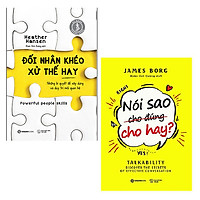 Bộ 2 cuốn: Đối Nhân Khéo Xử Thế Hay - Nói Sao Cho Đúng Cho Hay ?