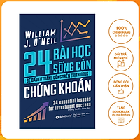 24 Bài Học Sống Còn Để Đầu Tư Thành Công Trên Thị Trường Chứng Khoán