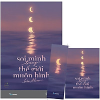 Soi Mình Trong Thế Giới Muôn Hình - Tặng Kèm Bookmark + Sổ Tay