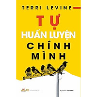 Tự Huấn Luyện Chính Mình