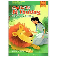 Tủ Sách Túi Khôn Nhân Loại – Chú Sư Tử Bị Thương