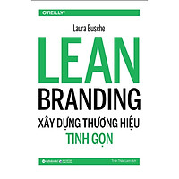 Sách - Lean Branding - Xây dựng thương hiệu tinh gọn