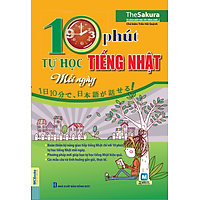 10 Phút Tự Học Tiếng Nhật Mỗi Ngày (Tái Bản – Kèm App Mcbooks)