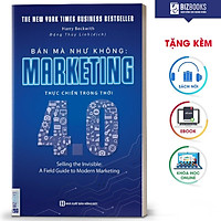 BIZBOOKS - Sách Bán mà như không: Marketing thực chiến trong thời 4.0