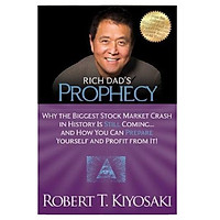 Rich Dad’s Prophecy