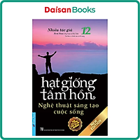 Hạt Giống Tâm Hồn 12 (Tái Bản 2020)