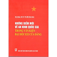 Sách Những Điểm Mới Về An Ninh Quốc Gia Trong Văn Kiện Đại Hội XIII Của Đảng