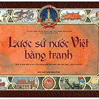 Lược Sử Nước Việt Bằng Tranh (Tái Bản 2019)