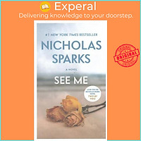 Sách - See Me by Nicholas Sparks - (US Edition, paperback)