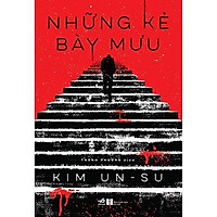 Sách - Những kẻ bày mưu (tặng kèm bookmark thiết kế)