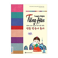 Luyện Nghe Tiếng Hàn Dành Cho Người Mới Bắt Đầu