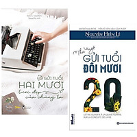 Combo Sách Kỹ Năng Sống Dành Cho Tuổi Trẻ: Gửi Tuổi Hai Mươi Tươi Đẹp Của Chúng Ta +  Thư