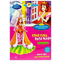 Những Nàng Công Chúa Nổi Tiếng – Công Chúa Bạch Tuyết