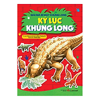 Giải Mã Bí Mật Khủng Long – Kỷ Lục Khủng Long