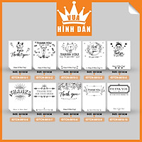 Set 50/100 tem / sticker (8*10cm) thank you niêm phong đơn hàng vận chuyển dành cho shop (10 mẫu)