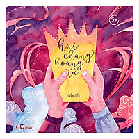 Tủ Sách Chồi Non – Hai Chàng Hoàng Tử