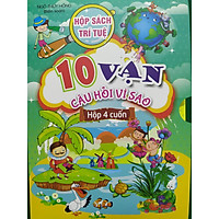 Hộp sách trí tuệ – 10 vạn câu hỏi vì sao – Hộp 4 cuốn