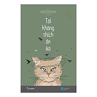 Tôi Không Thích Ồn Ào – Tặng kèm Sổ Tay