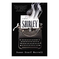 Shirley : A Novel