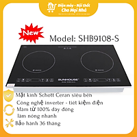 Bếp Đôi Điện Từ Sunhouse SHB9108-S - Hàng chính hãng
