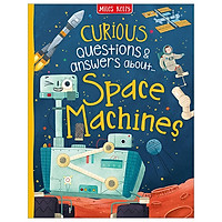 Curious Questions & Answers About Space Machines