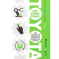 Cuốn Biên Niên Sử Và Những Phân Tích Chi Tiết Nhất Về Phương Thức Sản Xuất Toyota Huyền T