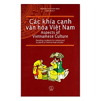 Các Khía Cạnh Văn Hóa Việt Nam (Aspects Of Vietnamese Culture)