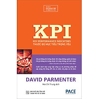 KPI Thước Đo Mục Tiêu Trọng Yếu (Key Performance Indicators) (Tái Bản 2020)